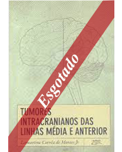 Tumores intracranianos das linhas média e anterior